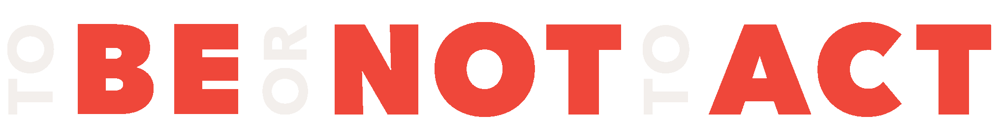 To Be or Not to Act