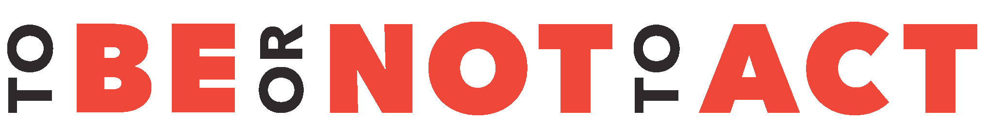 To Be or Not to Act